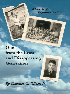 cover image of One From The Least and Disappearing Generation- A Memoir of a Depression Era Kid
